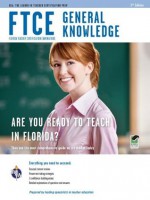 FTCE General Knowledge 2nd Ed. (FTCE Teacher Certification Test Prep) - Alicia Mendoza, Leasha Barry