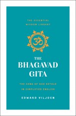 The Bhagavad Gita - Edward Viljoen