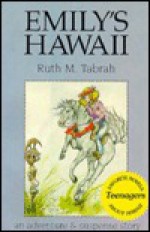 Emily's Hawaii - Ruth M. Tabrah, Pat Hall