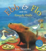 Ebb and Flo and the Greedy Gulls - J. Simmons