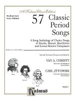 57 Classic Period Songs: Medium Low Voice, Comb Bound Book - Alfred A. Knopf Publishing Company, Christy Van Heukelem, Carl Zytowski