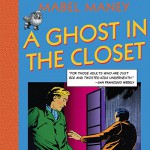 A Ghost in the Closet: A Nancy Clue and Hardly Boys Mystery, Book 1 - Mabel Maney, Mikael Naramore, Biagi Rights Management