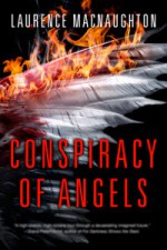 Conspiracy of Angels - Laurence MacNaughton