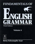 Fundamentals of English Grammar: Volume A - Betty Schrampfer Azar