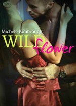 Wildflower - Michele Kimbrough