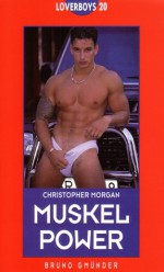 Muskel Power - Christopher Morgan, Gerold Hens