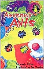 Awesome Ants - Wendy McLean, Dee Texidor