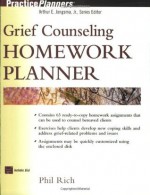 Grief Counseling Homework Planner (PracticePlanners) - Phil Rich