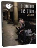 O Comboio das Cinco - Luís Afonso