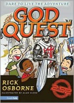 God Quest: Dare to Live the Adventure - Rick Osborne