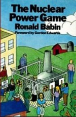 The Nuclear Power Game - Ronald Babin