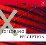 Exploring Perception: A Cd-Rom for Macintosh and Microsoft Windows - Colin Ryan, Marianne Taflinger