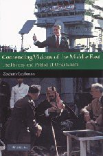 Contending Visions of the Middle East: The History and Politics of Orientalism (The Contemporary Middle East) - Zachary Lockman