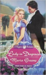 Lady In Disgrace - Maria Greene