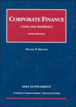 Corporate Finance 2004 Supplement - William W. Bratton