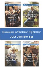 Harlequin American Romance July 2015 Box Set: The Cowboy SEAL's TripletsThe Bull Rider's SonThe Heart of a CowboyA Rancher of Her Own - Tina Leonard, Cathy McDavid, Trish Milburn, Barbara White Daille