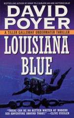 Louisiana Blue - David Poyer