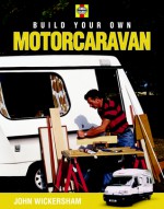 Build Your Own Motocaravan - John Wickersham