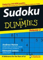 Sudoku for Dummies, Volume 2 - Andrew Heron, Edmund James