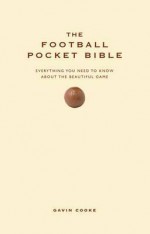 The Football Pocket Bible. by Gavin Cooke - Cooke