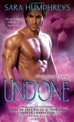 Undone (The Amoveo Legend) by Humphreys, Sara(May 7, 2013) Mass Market Paperback - Sara Humphreys