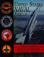 United States Naval Aviation Patches - Michael L. Roberts