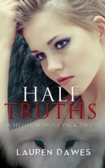 Half Truths - Lauren Dawes