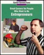 Great Careers for People Who Want to Be Entrereneurs - Jim Lang