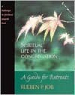 Spiritual Life in the Congregation: A Guide for Retreats - Rueben P. Job