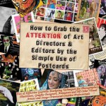 How to Grab the Attention of Art Directors & Editors by the Simple Use of Postcards - Max Scratchmann