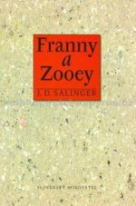 Franny a Zooey - Jozef Kot, J.D. Salinger