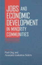 Jobs and Economic Development in Minority Communities - Paul Ong, Paul Ong