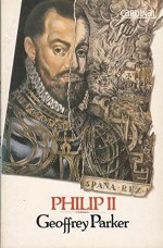 Philip II - Geoffrey Parker