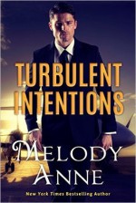 Turbulent Intentions - Melody Anne