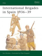 International Brigades in Spain 1936-39 - Ken Bradley