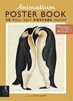 Animalium Poster Book (Welcome to the Museum) - Susanna Davidson, Katie Scott