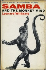 Samba and the Monkey Mind - Leonard Williams