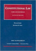 2004 Supplement to Constitutional Law - William Cohen, Jonathan D. Varat