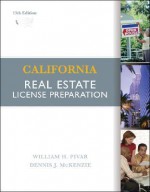 California Real Estate License Preparation - William H. Pivar, Dennis J. McKenzie