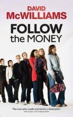 Follow The Money - David McWilliams