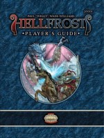 Hellfrost Player's Guide (Savage Worlds, S2 P30001) - Paul "Wiggy" Wade-Williams