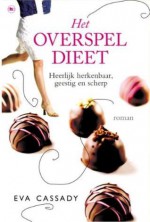 Het overspel dieet - Eva Cassady, Marjet Schumacher