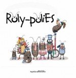 Roly-Polies - Monica Carretero