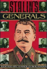 Stalin's Generals - Harold Shukman