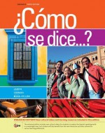 Como Se Dice...?, Enhanced Student Text - Ana Jarvis, Raquel Lebredo, Francisco Mena-Ayllon