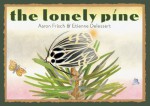 The Lonely Pine - Aaron Frisch, Etienne Delessert