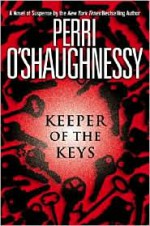 Keeper of the Keys - Perri O'Shaughnessy