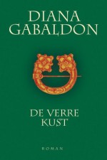 De verre kust (De Reiziger-cyclus, #3) - Diana Gabaldon, Annemarie Lodewijk