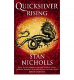 Quicksilver Rising: Book One of the Quicksilver Trilogy - Stan Nicholls