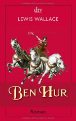 Ben Hur - Lew Wallace, Hugo Reichenbach